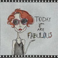 Today You Are Fabulous