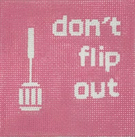 Don't Flip Out
