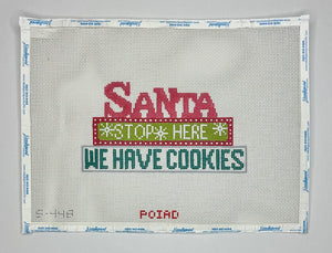 Santa Stop Here We Have Cookies