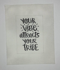 Your Vibe Attracts Your Tribe