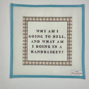 Hell in a Handbasket