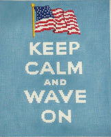 Keep Calm and Wave On
